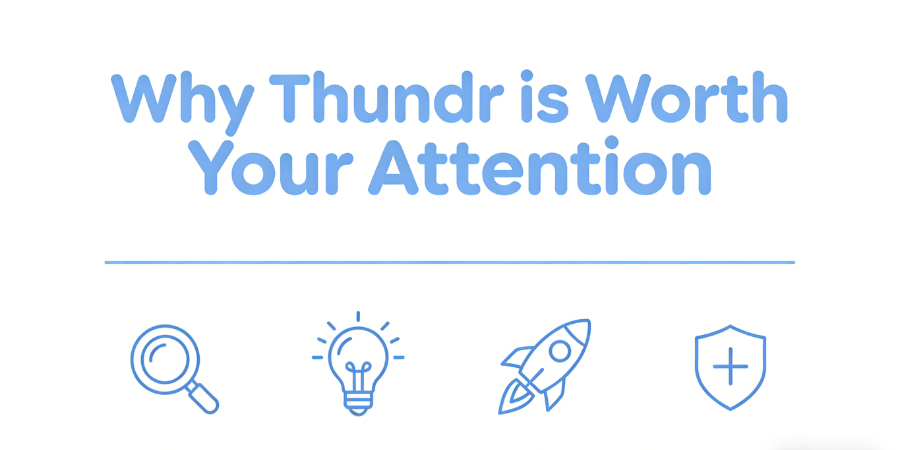 Why Thundr Stands Out